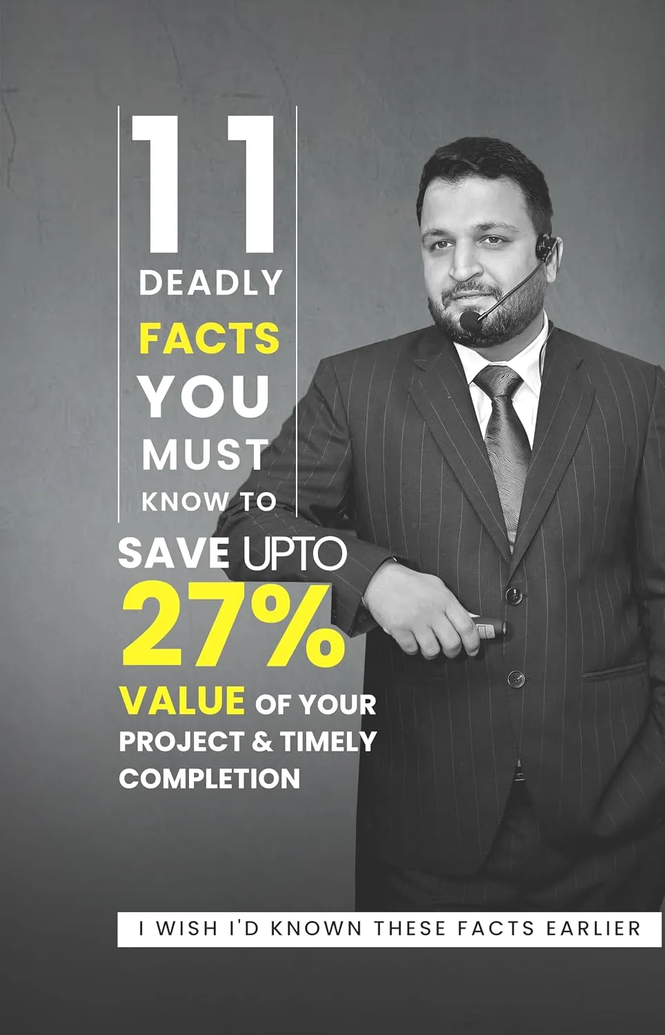 Book cover: 11 Deadly Facts You Must Know to Save up to 27% of Your Project Value by Er. Ankur Kaplesh