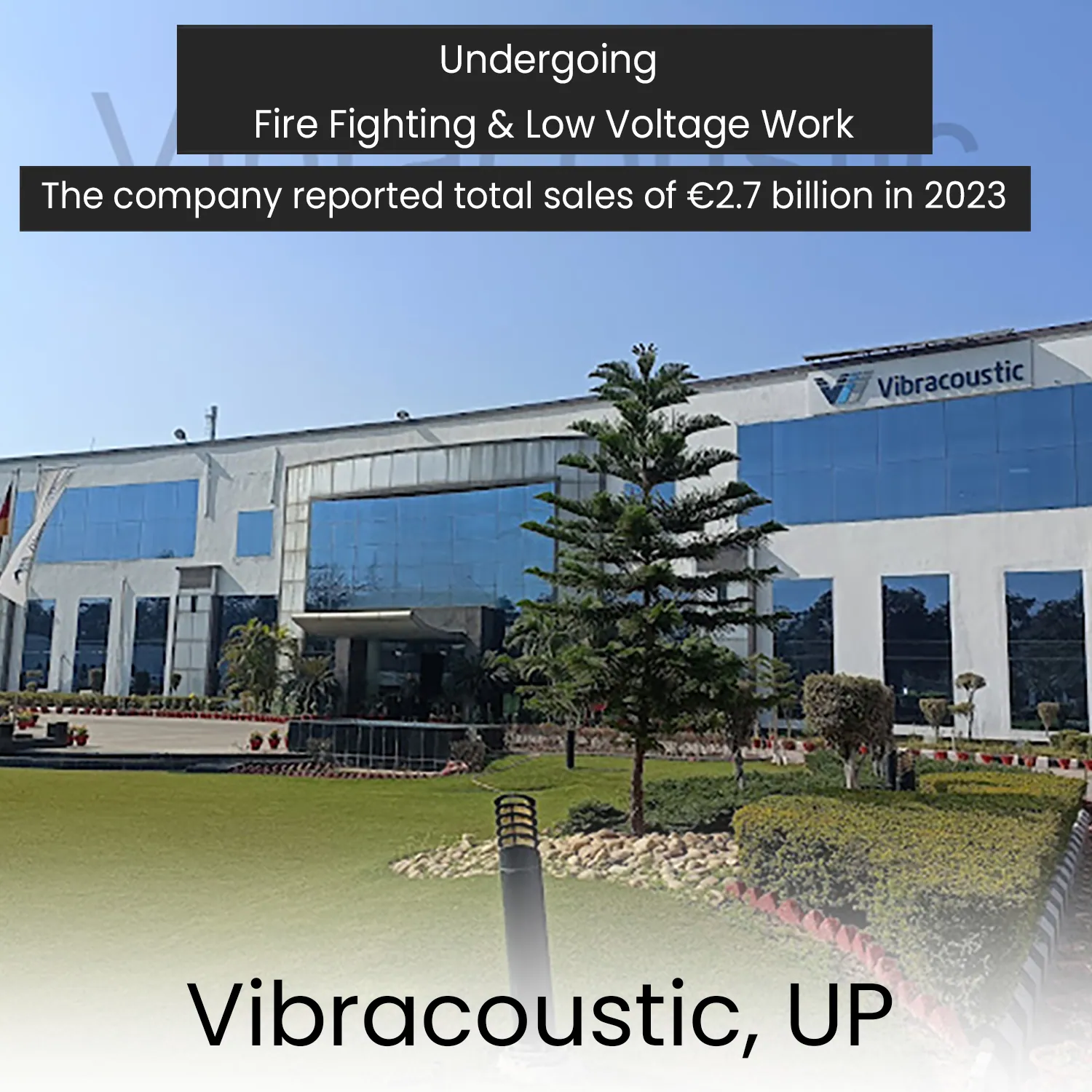 Fire Fighting & ELV for Vibracoustic Plant — Vibracoustic project by Secured Engineers